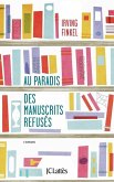 Au paradis des manuscrits refusés