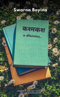 Cover कश्मकश - a dilemma...