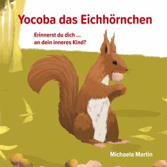 Yocoba, das Eichhörnchen Yocoba, das Eichhörnchen