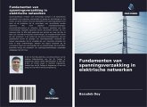 Fundamenten van spanningsverzakking in elektrische netwerken Fundamenten van spanningsverzakking in elektrische netwerken