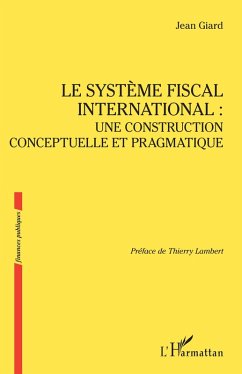 Cover Le système fiscal international : une construction conceptuelle et pragmatique