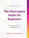 The Neurospicy Guide for Beginners