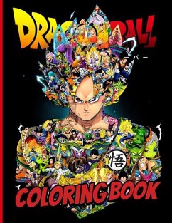 Ultimate Dragon Ball Coloring Book for Kids - Nicole Darcy, Maddison