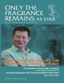 Only The Fragrance Remains As Ever Only The Fragrance Remains As Ever