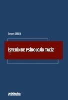 Isyerinde Psikolojik Taciz - Deger, Senem