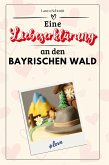 Eine Liebeserklärung an den Bayerischen Wald