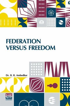 Federation Versus Freedom - Ambedkar, B. R.