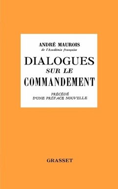 Dialogues sur le commandement - Maurois-A