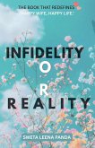 Infidelity or Reality