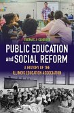 Public Education and Social Reform Public Education and Social Reform