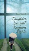 Laughter Beneath Radiant Lights