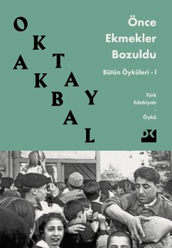 Cover Önce Ekmekler Bozuldu (eBook, ePUB)