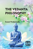 The Vedanta Philosophy The Vedanta Philosophy