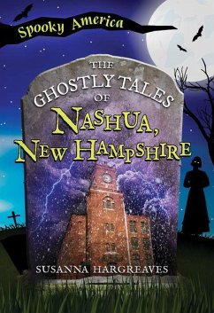 Cover The Ghostly Tales of Nashua, New Hampshire