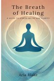 The Breath of Healing The Breath of Healing