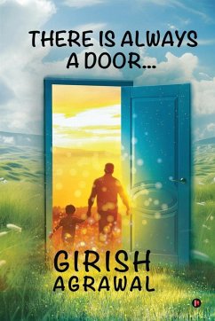 There is always a door... - Girish Agrawal There is always a door... - Girish Agrawal
