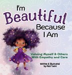 I'm Beautiful Because I Am