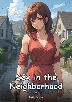 Cover Sex in the Neighborhood. 44 (eBook, ePUB)