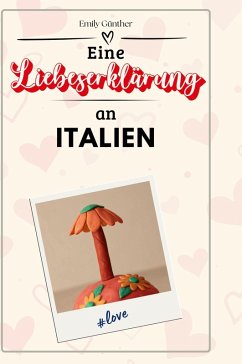 Cover Eine Liebeserklärung an Italien