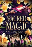 Sacred Magic Sacred Magic
