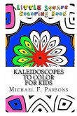 Kaleidoscopes to Color