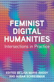 Feminist Digital Humanities Feminist Digital Humanities