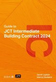 Guide to JCT Intermediate Building Contract 2024 2025 Guide to JCT Intermediate Building Contract 2024 2025
