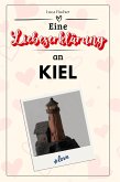 Eine Liebeserklärung an Kiel Eine Liebeserklärung an Kiel