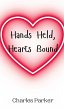 Hands Held, Hearts Bound - Bild 1