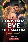 Christmas Eve Ultimatum Christmas Eve Ultimatum