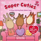 Super Cuties: A Cozy Coloring Book about Love
