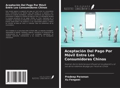 Cover Aceptación Del Pago Por Móvil Entre Los Consumidores Chinos
