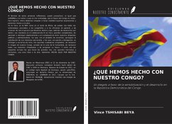 Cover ¿QUÉ HEMOS HECHO CON NUESTRO CONGO?
