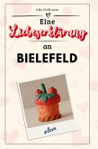 Eine Liebeserklärung an Bielefeld Eine Liebeserklärung an Bielefeld