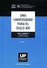 Una universidad para el siglo XXI. Tomo 1