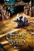 A Cidade de Barro (eBook, ePUB)