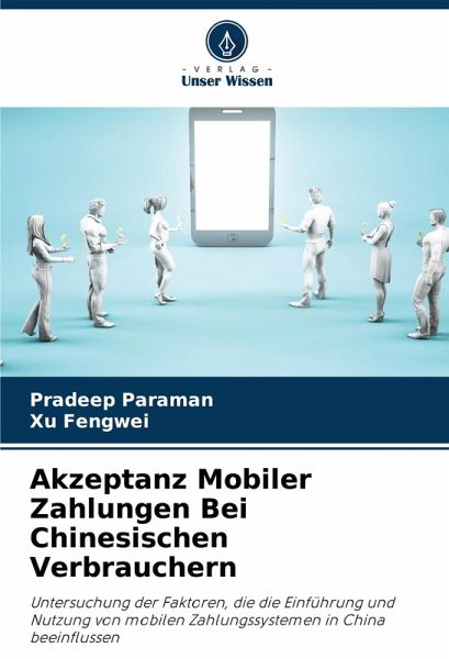 Akzeptanz Mobiler Zahlungen Bei Chinesischen Verbrauchern