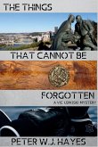 The Things That Cannot Be Forgotten The Things That Cannot Be Forgotten