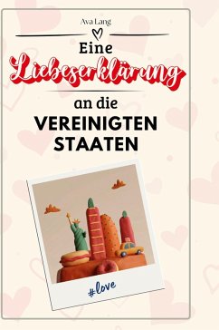 Cover Eine Liebeserklärung an die Vereinigten Staaten