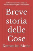 Breve storia delle Cose