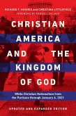 Christian America and the Kingdom of God Christian America and the Kingdom of God