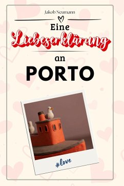 Cover Eine Liebeserklärung an Porto