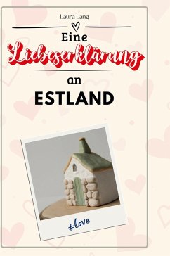 Cover Eine Liebeserklärung an Estland