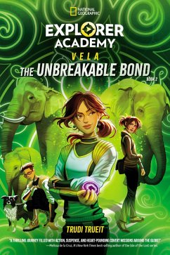 Cover Explorer Academy Vela: The Unbreakable Bond (Book 2)