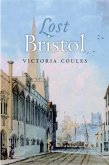 Lost Bristol Lost Bristol