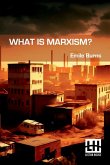 What Is Marxism?