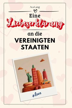 Cover Eine Liebeserklärung an die Vereinigten Staaten
