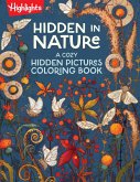 Hidden in Nature: A Cozy Hidden Pictures Coloring Book