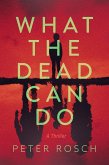 What the Dead Can Do What the Dead Can Do
