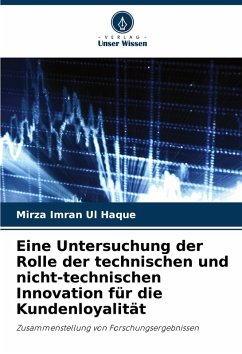 Cover Eine Untersuchung der Rolle der technischen und nicht-technischen Innovation für die Kundenloyalität